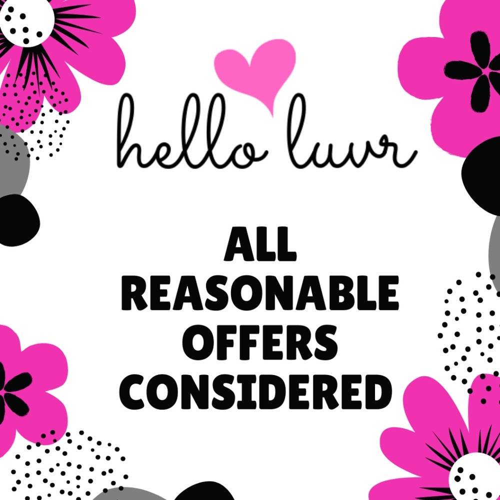 ALL REASONABLE OFFERS CONSIDERED